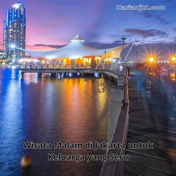 Destinasi Wisata Malam Di Jakarta