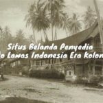 Jelajah Sejarah Kolonial Belanda