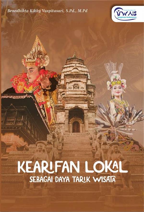 Kearifan Lokal Sebagai Daya Tarik Wisata