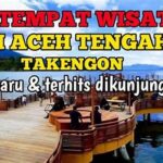 Tempat Wisata Di Takengon Terbaru 2025