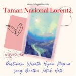 Wisata Petualangan Taman Lorentz