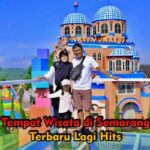 Tempat Wisata Semarang Terbaru